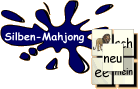 Silben-Mahjong, zum Spielen hier klicken